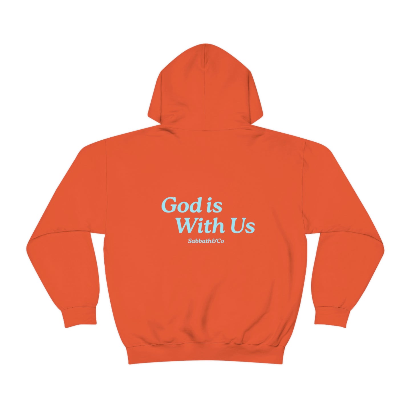 God Is With Us Hooded Sweatshirt Unisex