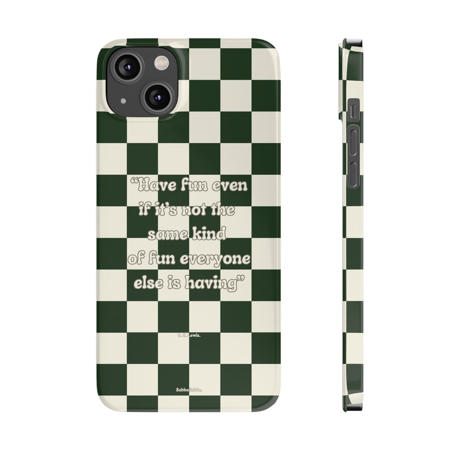 Phone Case Checkered Have Fun