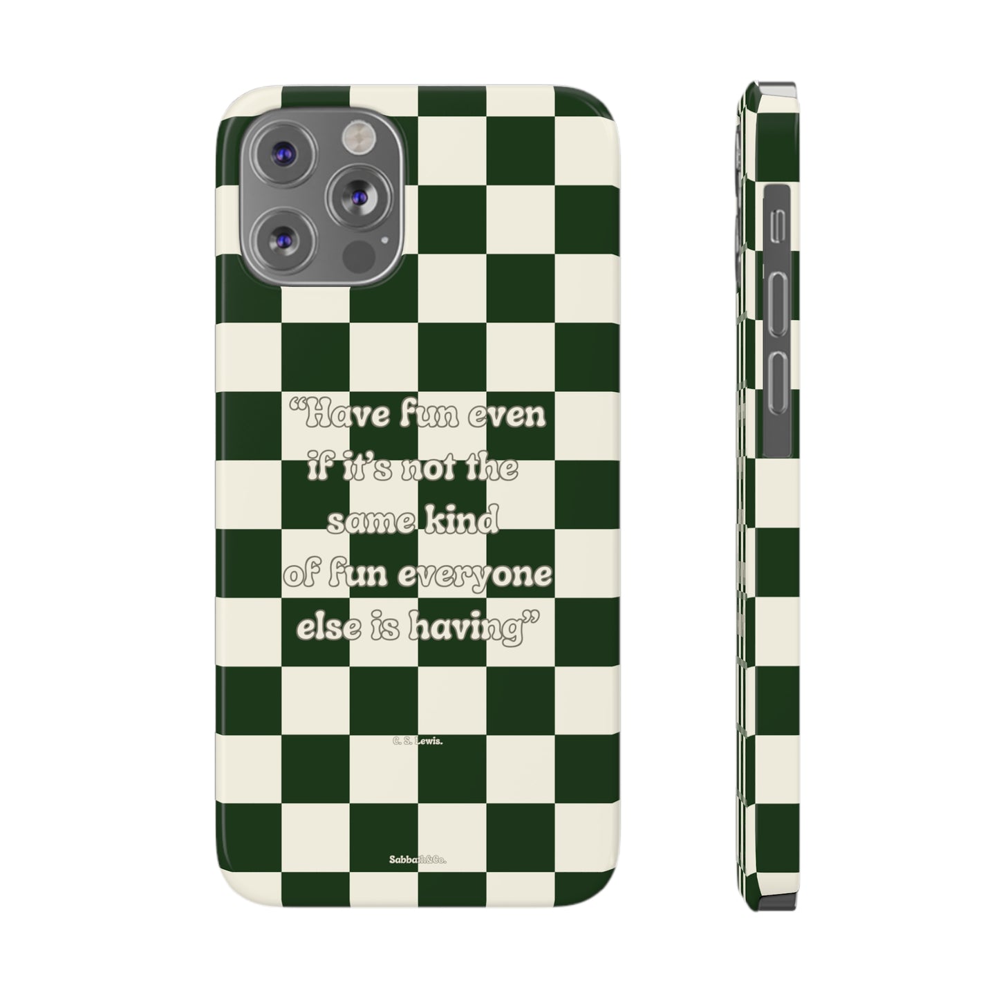 Phone Case Checkered Have Fun