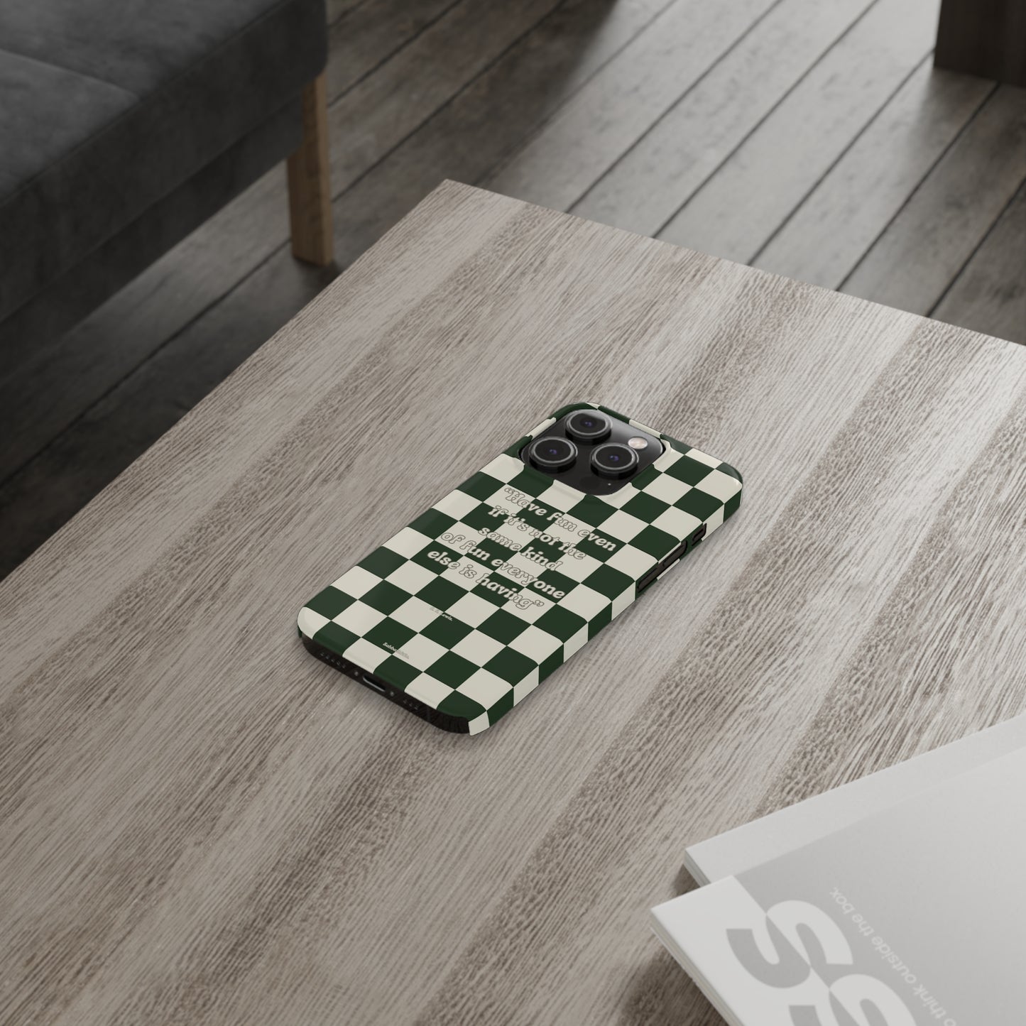 Phone Case Checkered Have Fun