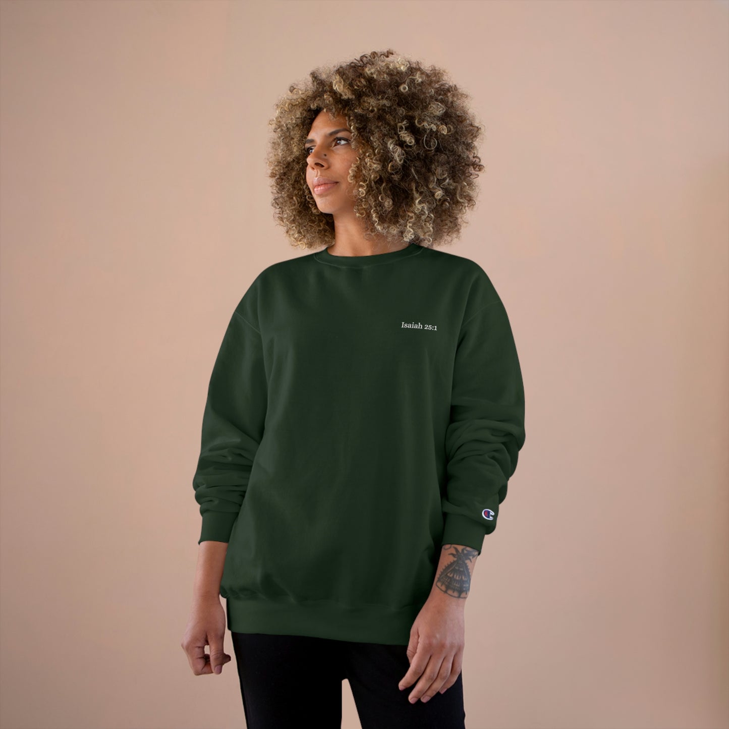 Isaiah 25:1 Champion Crewneck