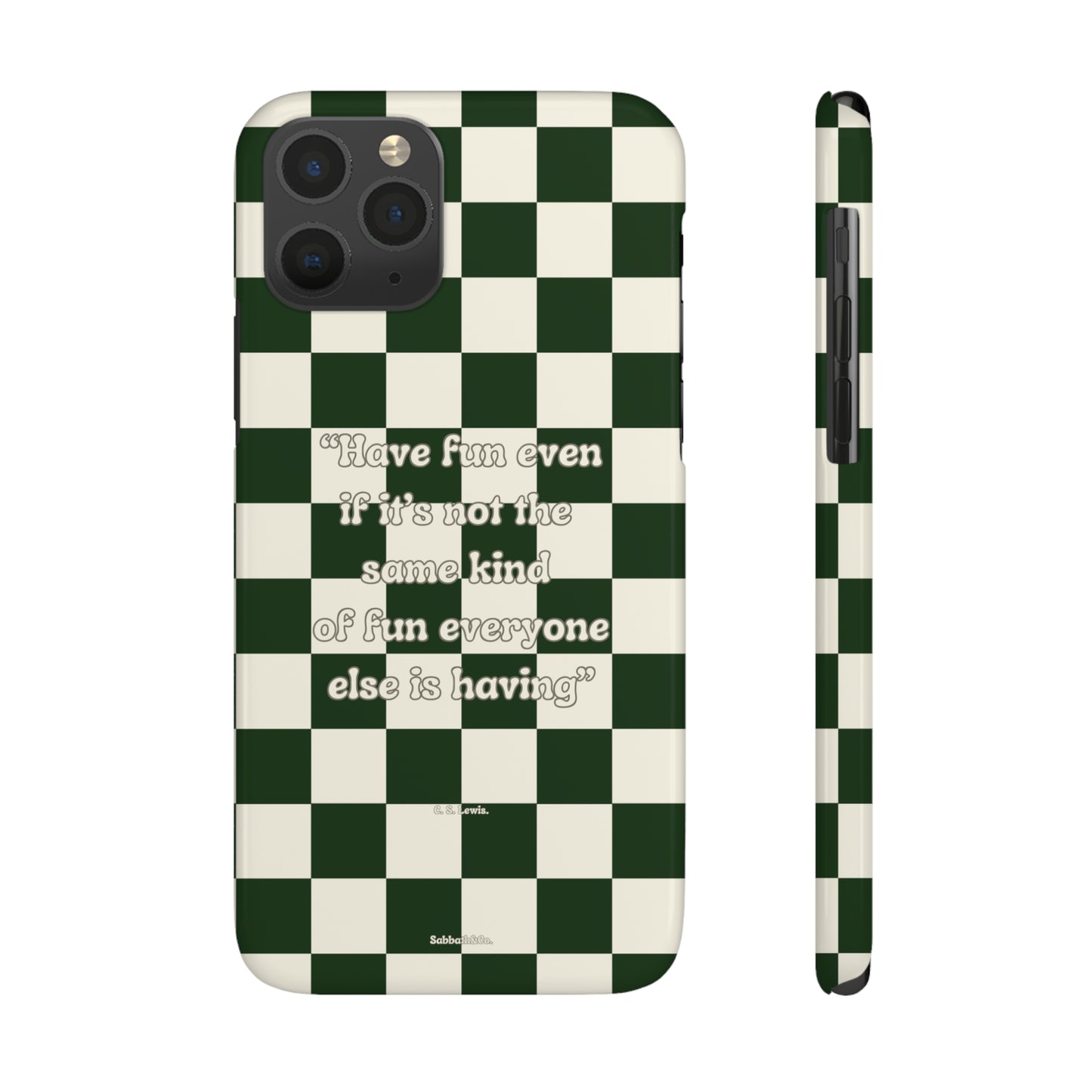 Phone Case Checkered Have Fun