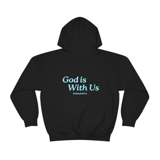 God Is With Us Hooded Sweatshirt Unisex