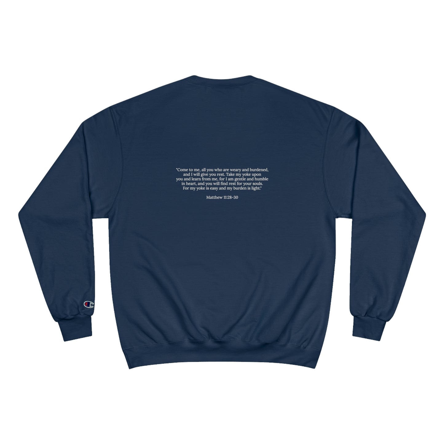 Matthew 11:28-30 Champion Crewneck