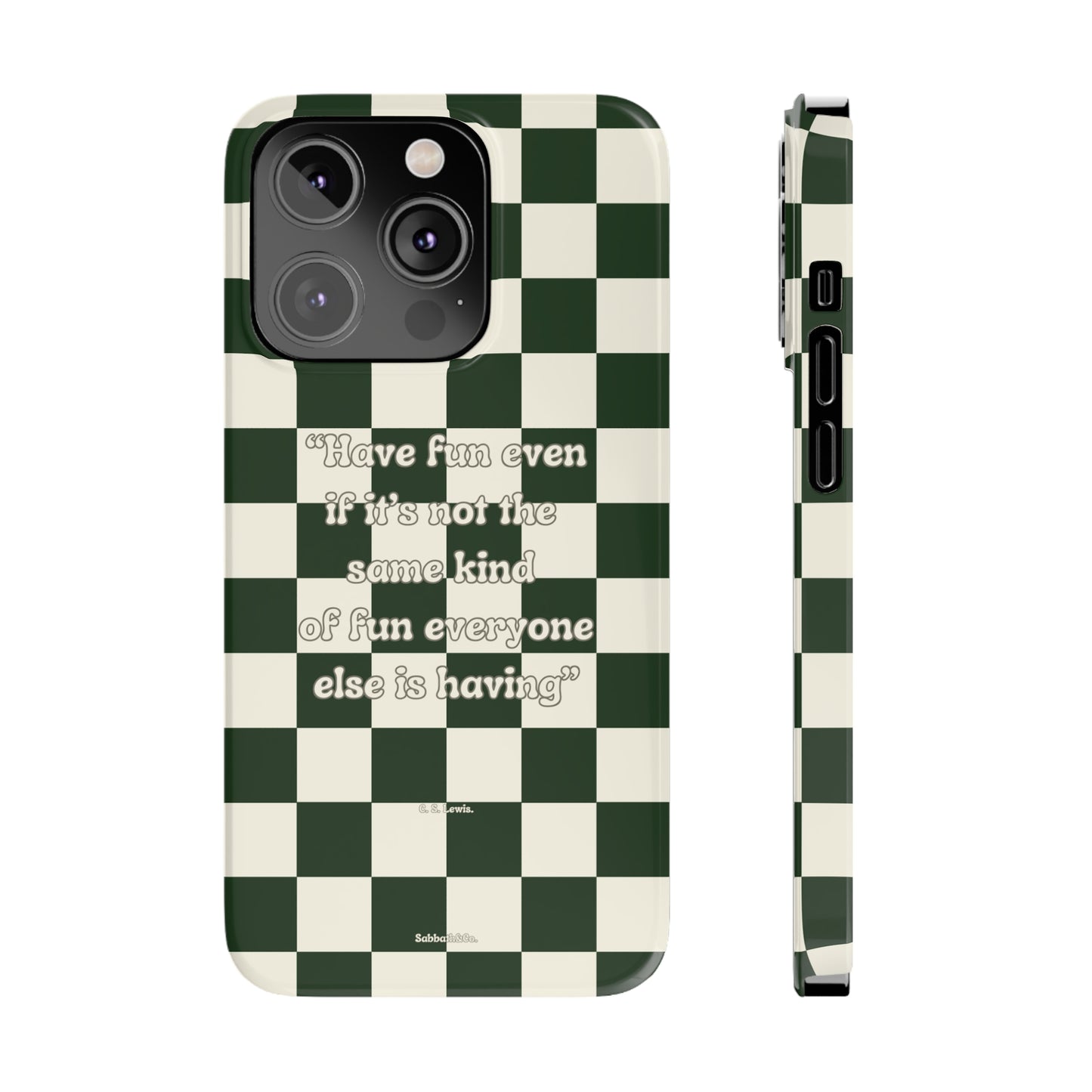 Phone Case Checkered Have Fun