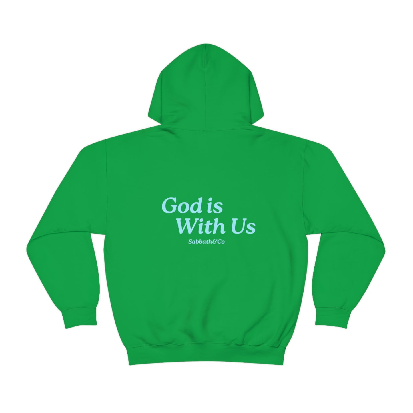 God Is With Us Hooded Sweatshirt Unisex