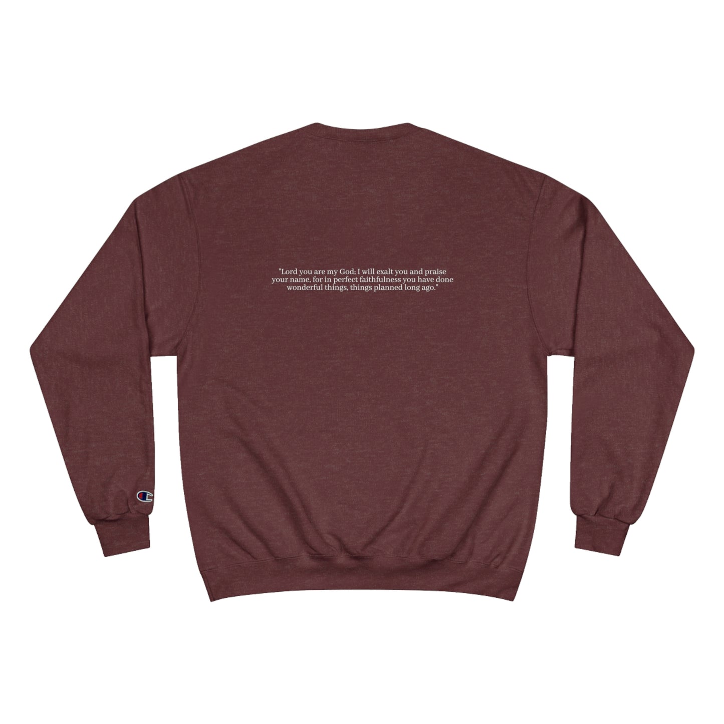 Isaiah 25:1 Champion Crewneck