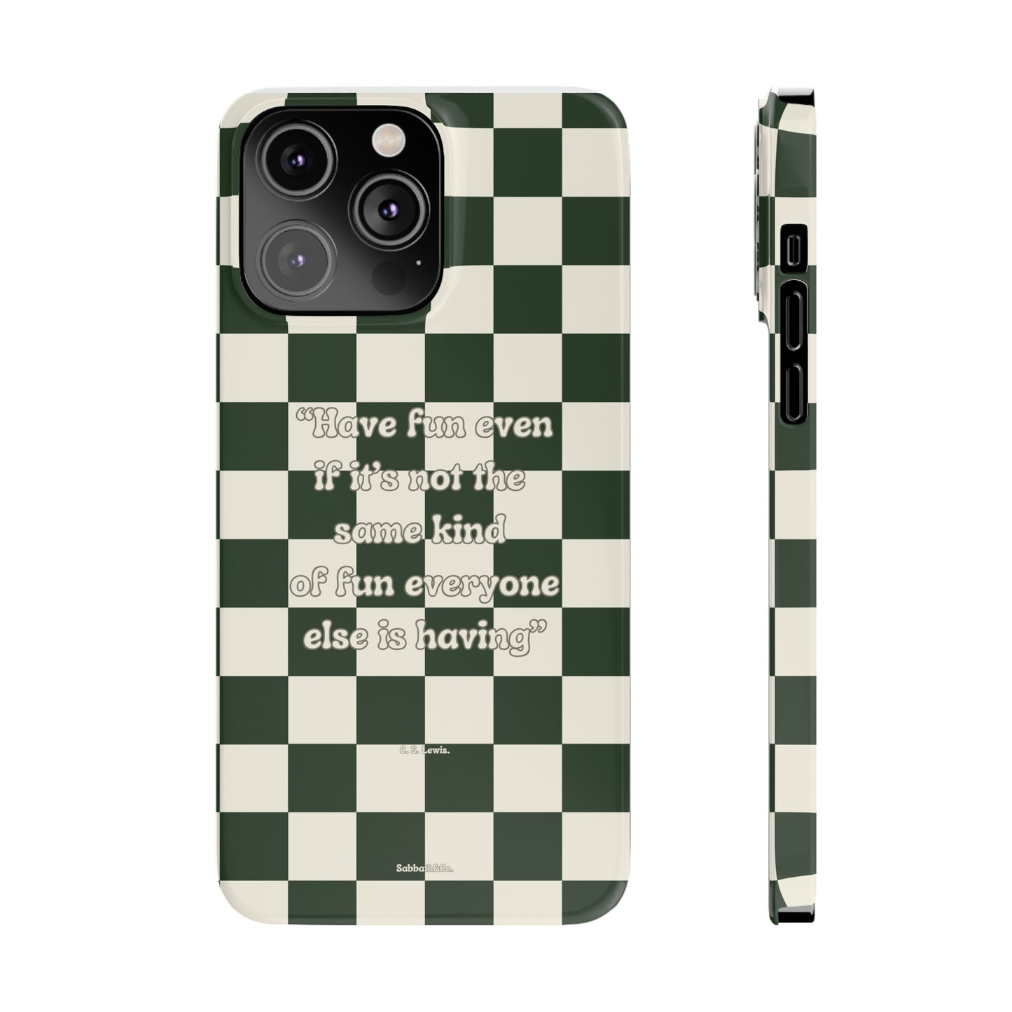 Phone Case Checkered Have Fun