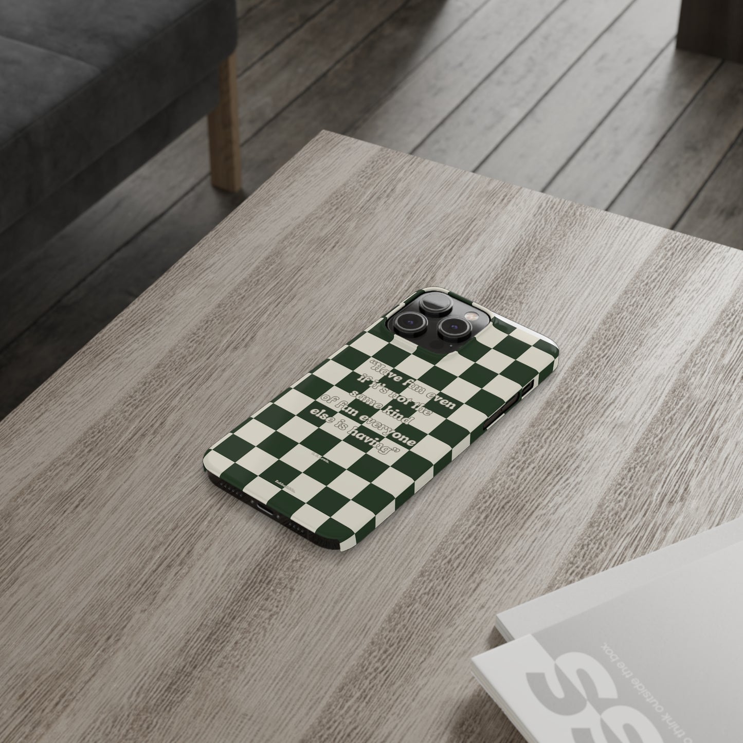 Phone Case Checkered Have Fun